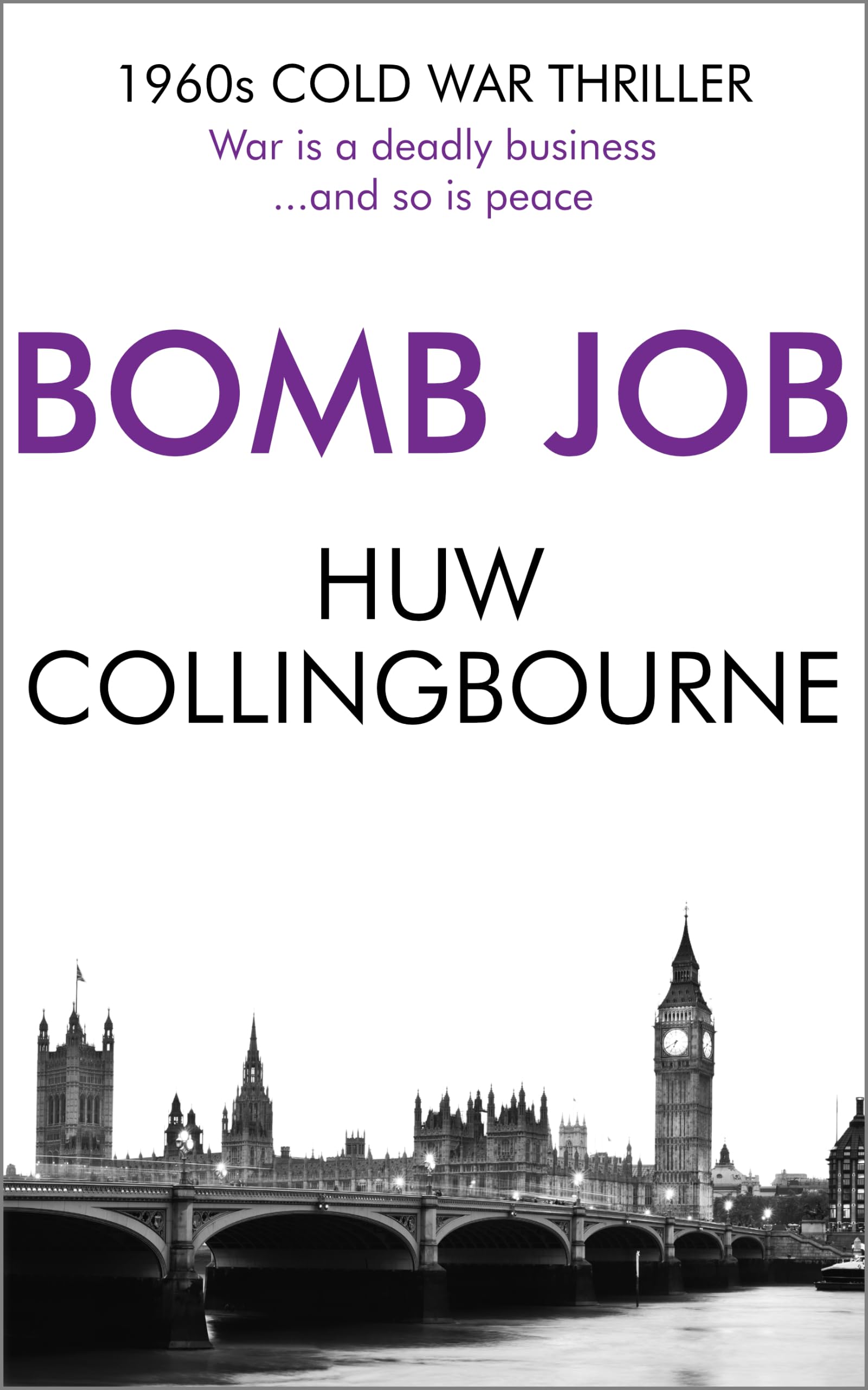 Bomb Job: British Crime and Espionage Thriller