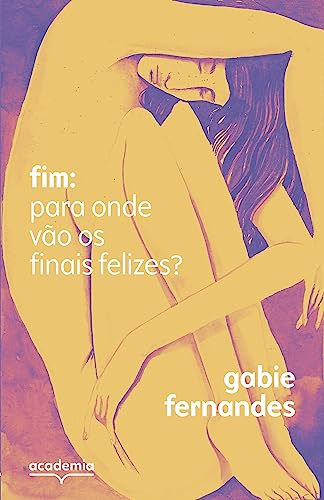 Fim. para onde vao os finais felizes