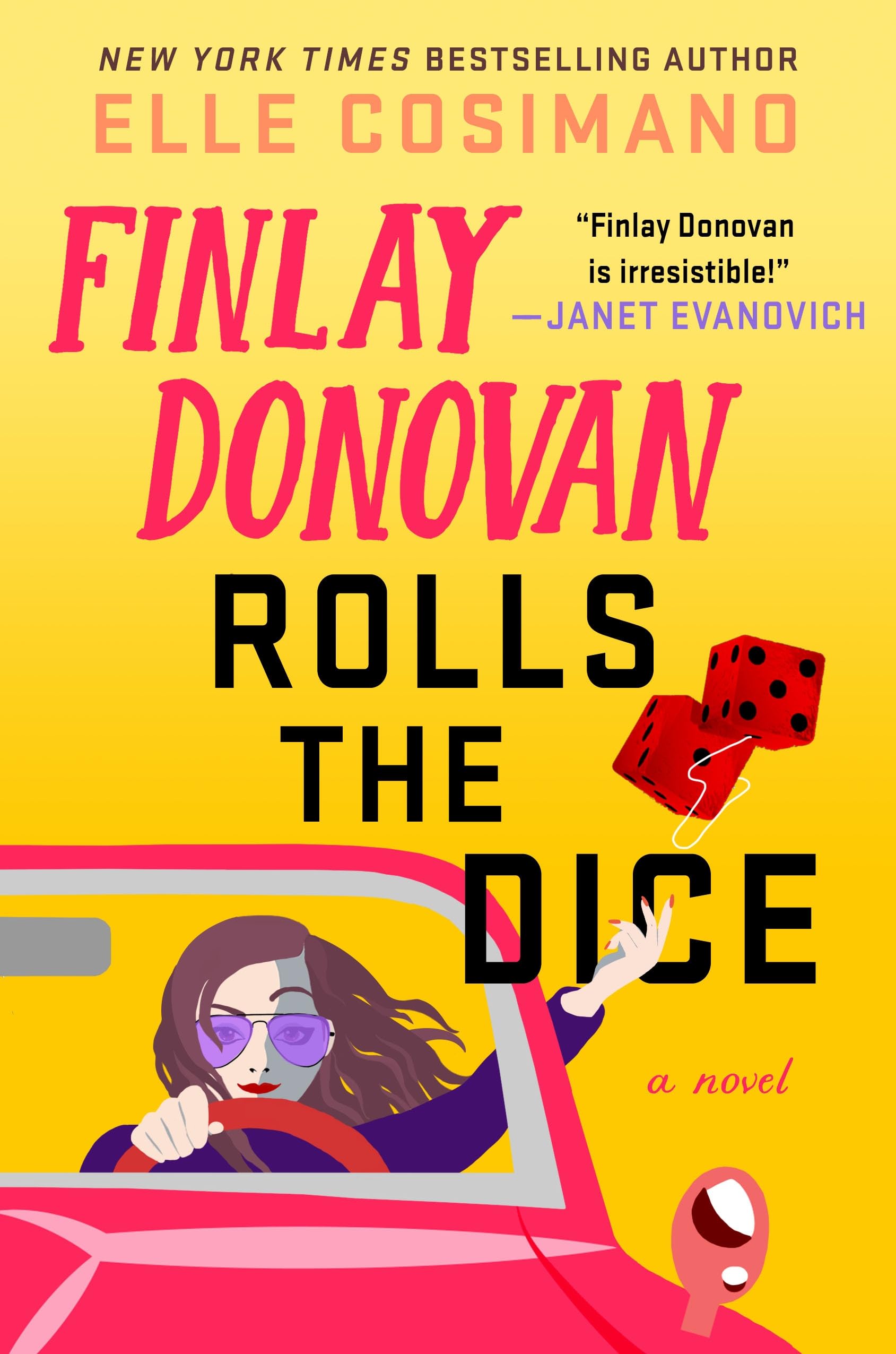Finlay Donovan Rolls the Dice (Finlay Donovan, #4)