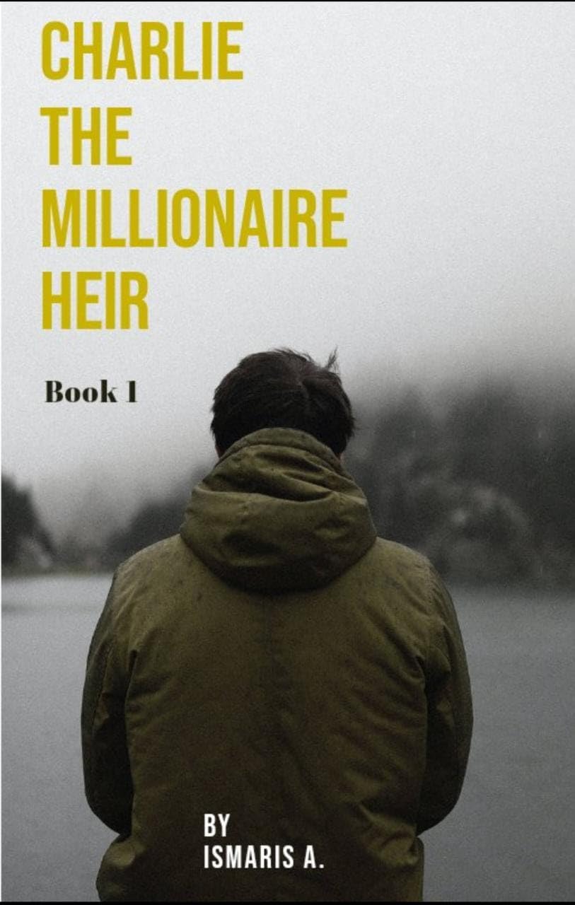 Charlie The Millionaire heir: book 1