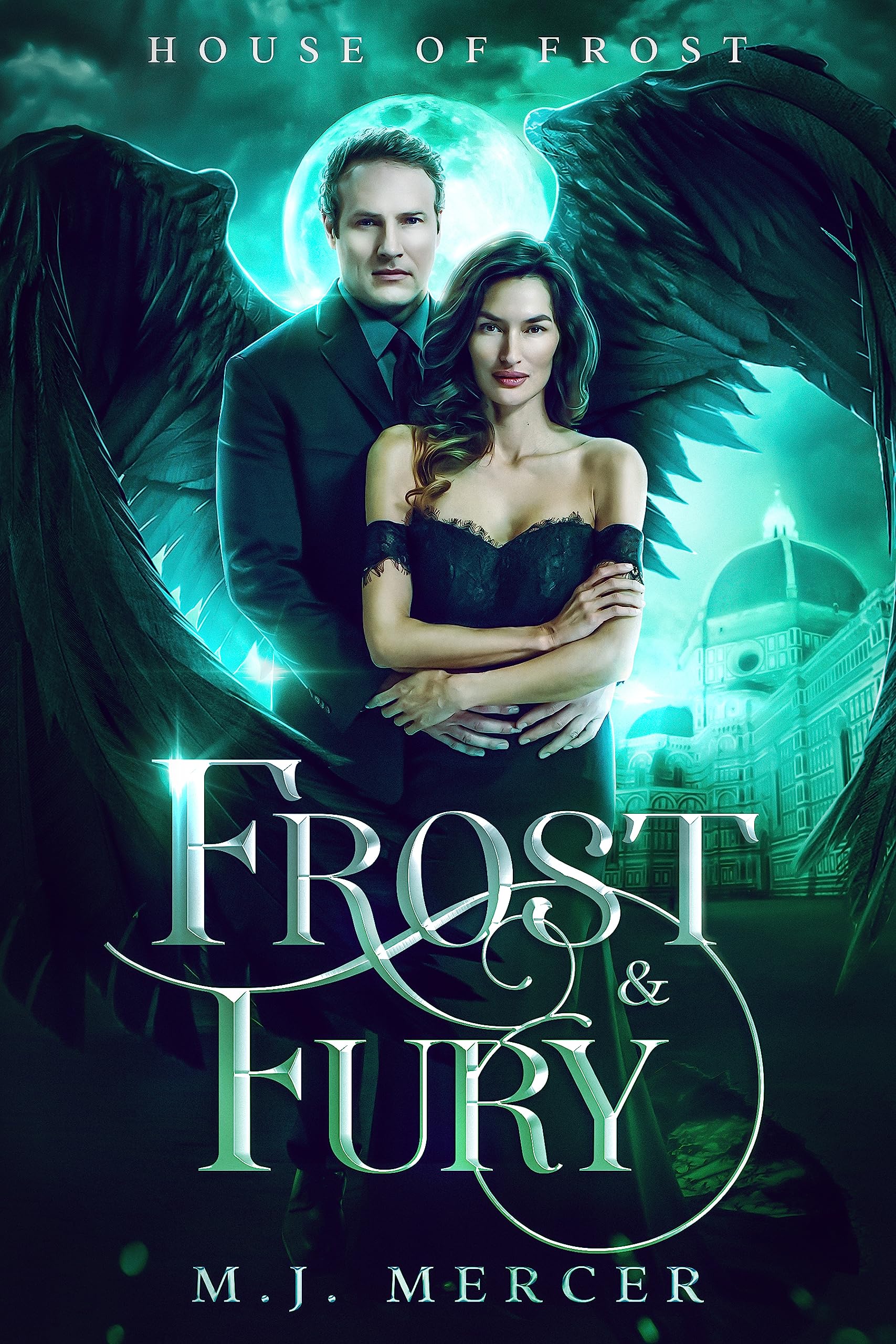 Frost & Fury (House of Frost 3) by M.J. Mercer Goodreads