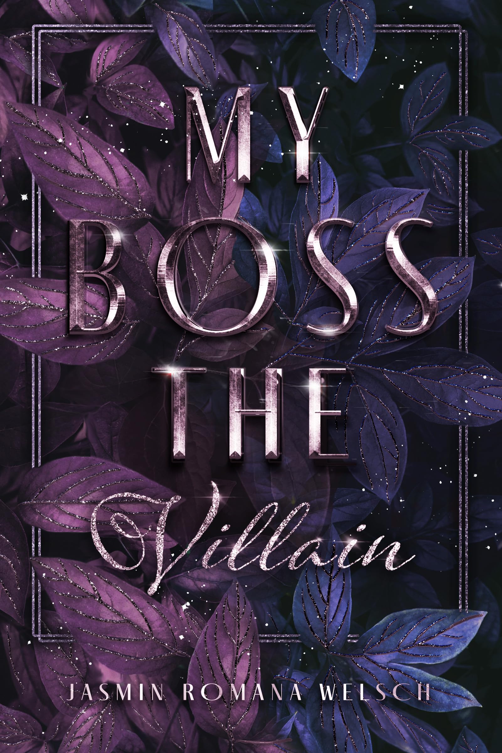MY BOSS THE VILLAIN (BOSS REIHE 1)