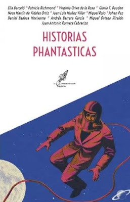 Historias Phantasticas: Selección de relatos del alumnado de Phantastica