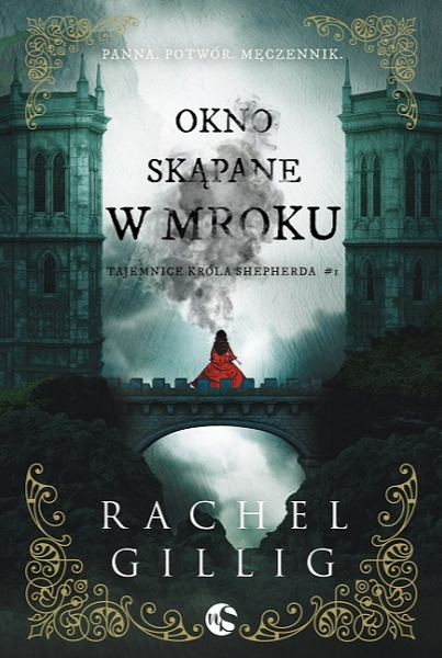 Okno skąpane w mroku (Tajemnice króla Shepherda, #1)