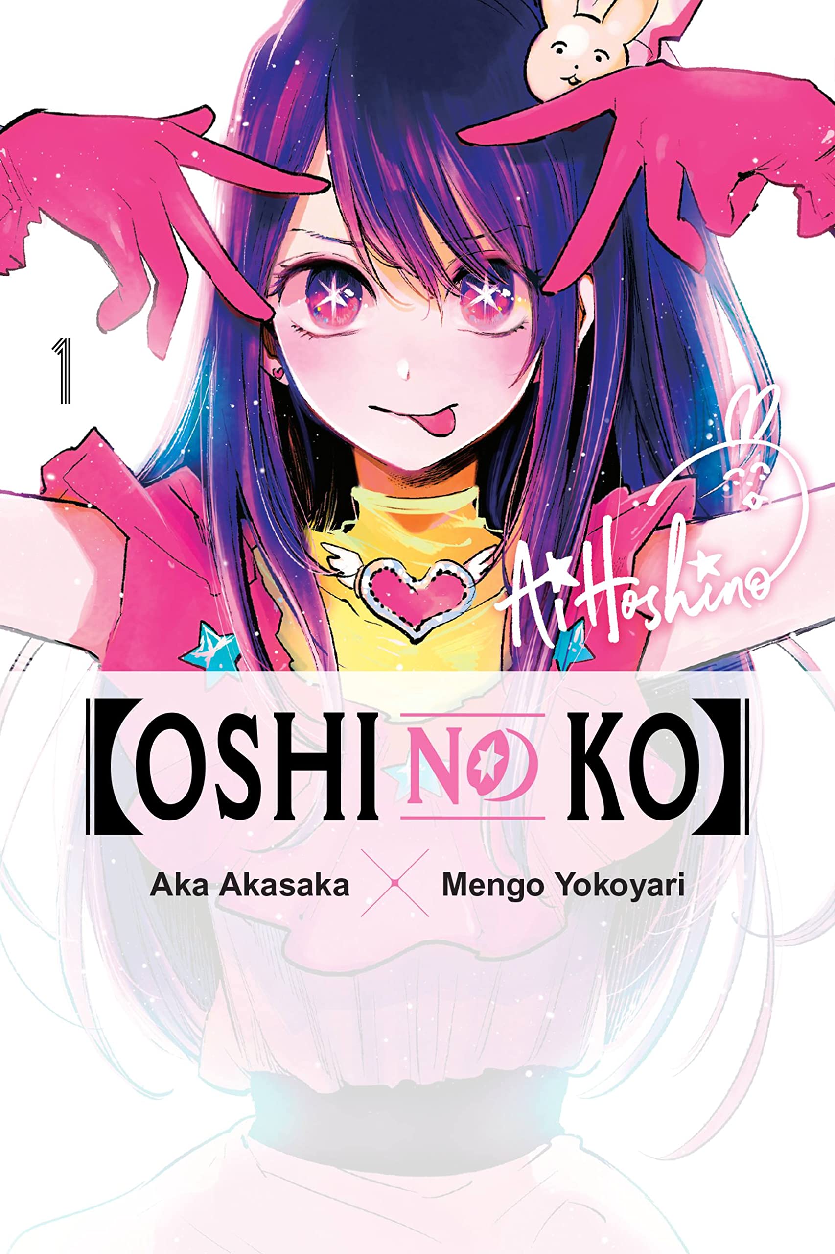 [Oshi No Ko], Vol. 1 (Oshi no Ko, #1)