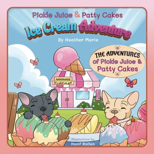 Pickle Juice & Patty Cakes Ice Cream Adventure