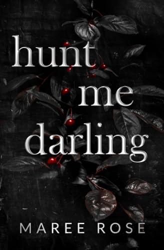 hunt me darling (The Darling Games)