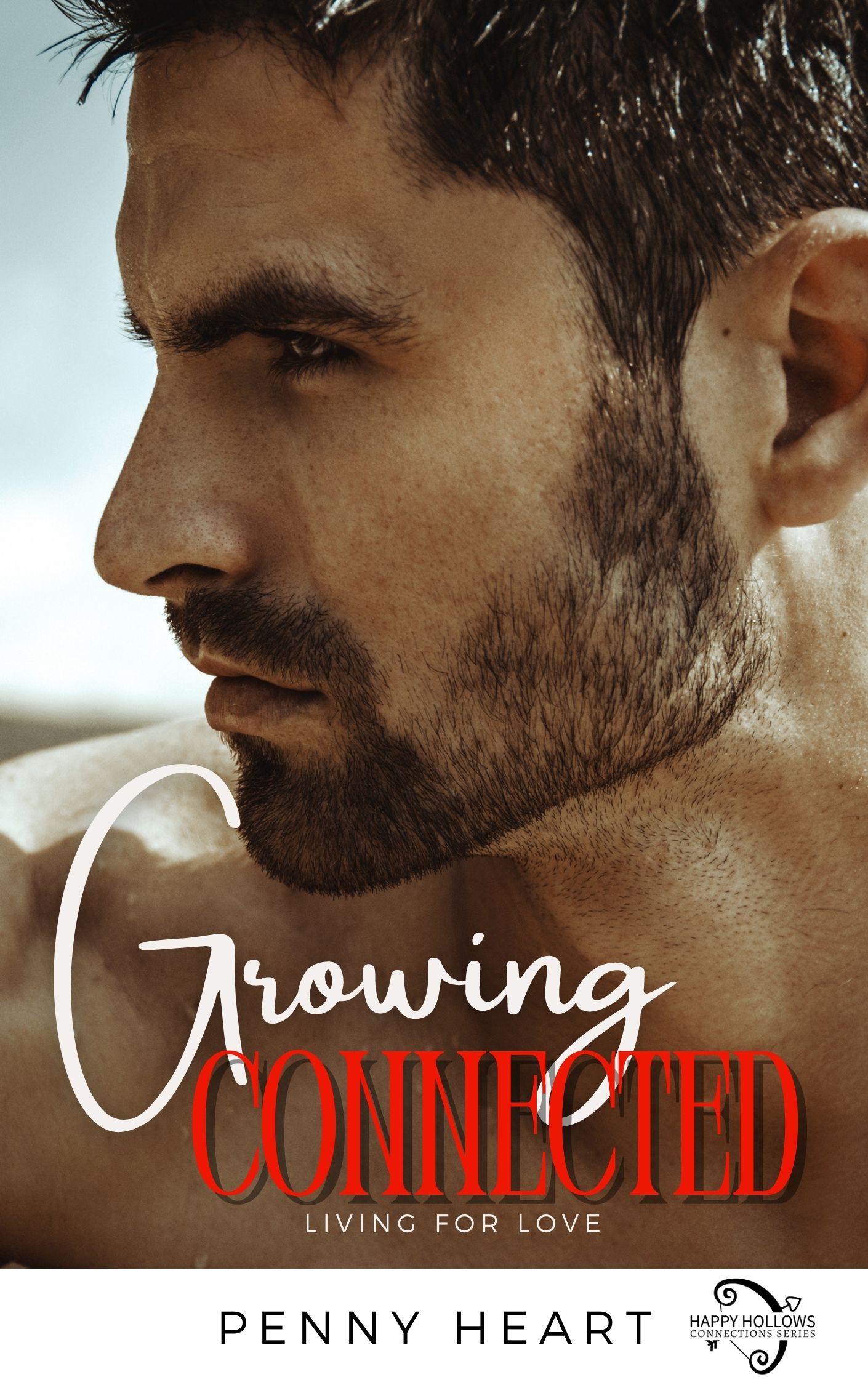 Growing Connected: Living for Love