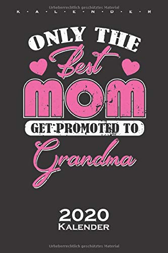 Mutter "Only The Best Mom get Promoted to Grandma" Kalender 2020