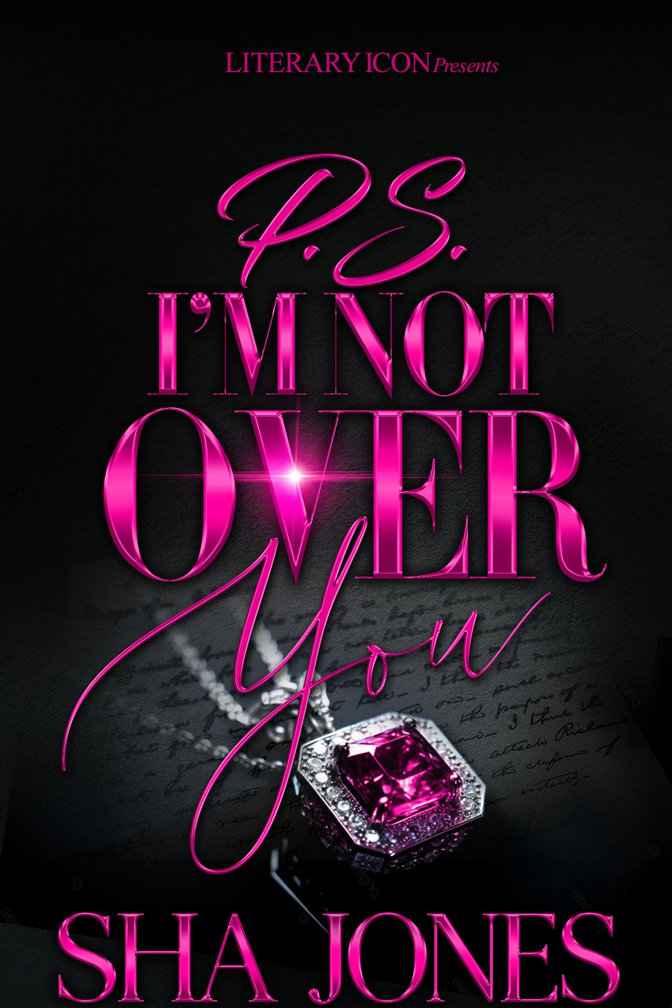 P.S. I'm Not Over You