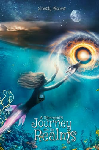 A Mermaid’s Journey Into The Realms