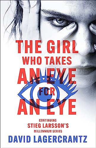 The Girl Who Takes an Eye for an Eye: A Dragon Tattoo story