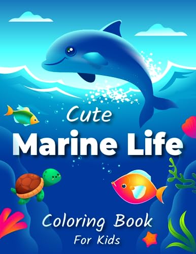 Cute Marine Life Coloring Book For Kids: Ocean Creatures Coloring Book ...