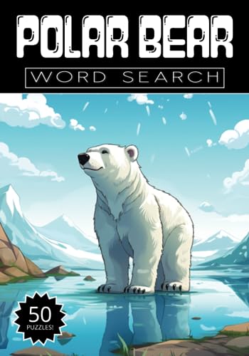 Polar Bear Word Search: 50 Animals Puzzles, Word Find, Vocabulary ...