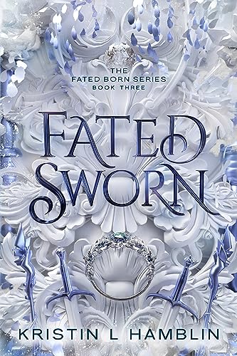 Fated Sworn (Fated Born #3)