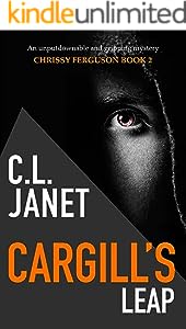 CARGILL'S LEAP: A compelling and twist-filled mystery (CHRISSY FERGUSON BOOK 2)