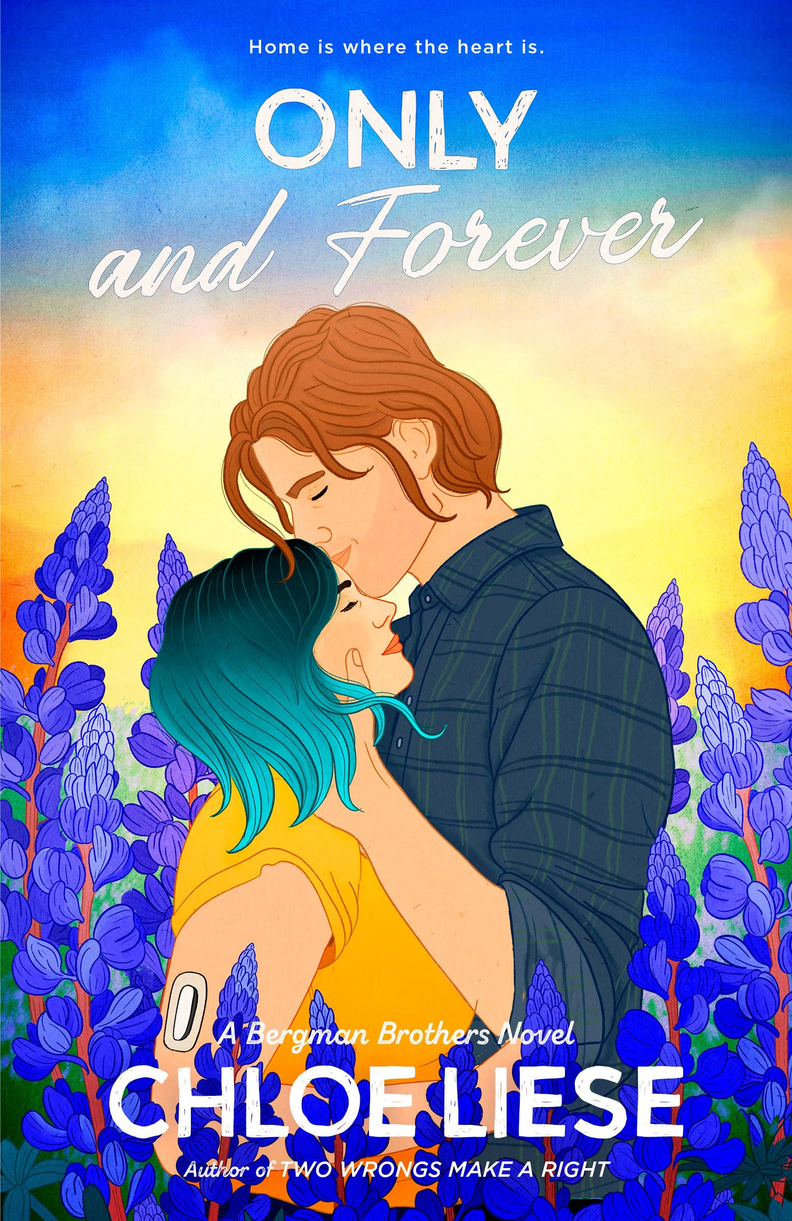 Only and Forever (The Bergman Brothers, #7)