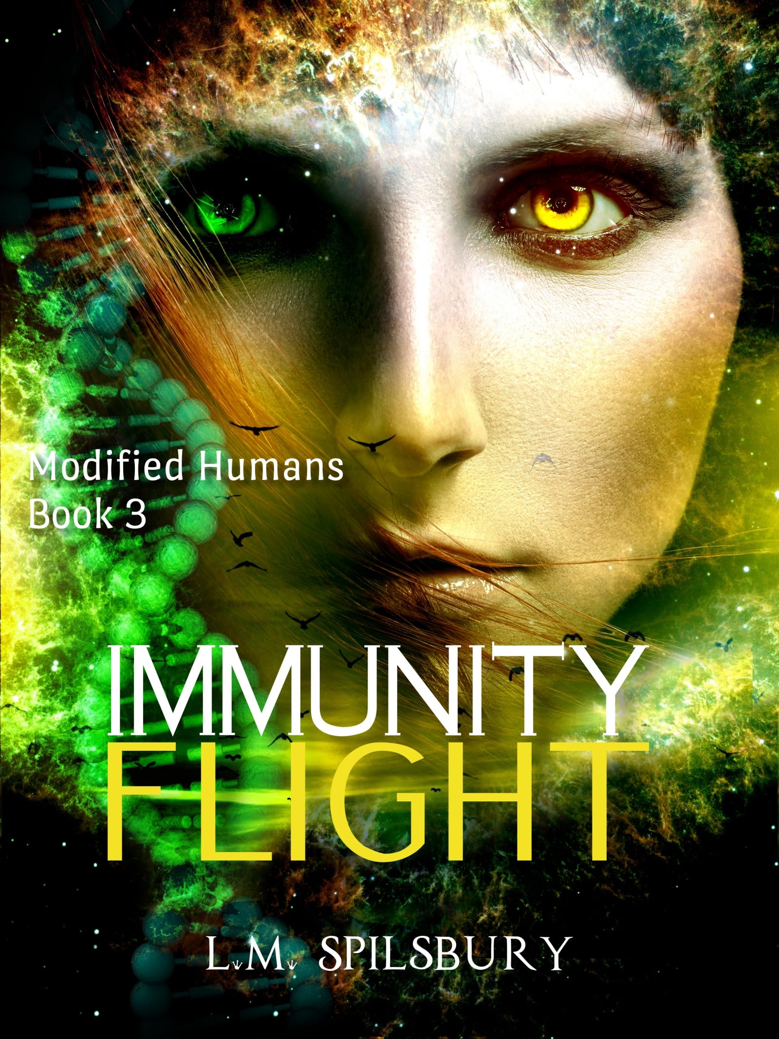 Immunity Flight A Science Fiction Novel about Engineered