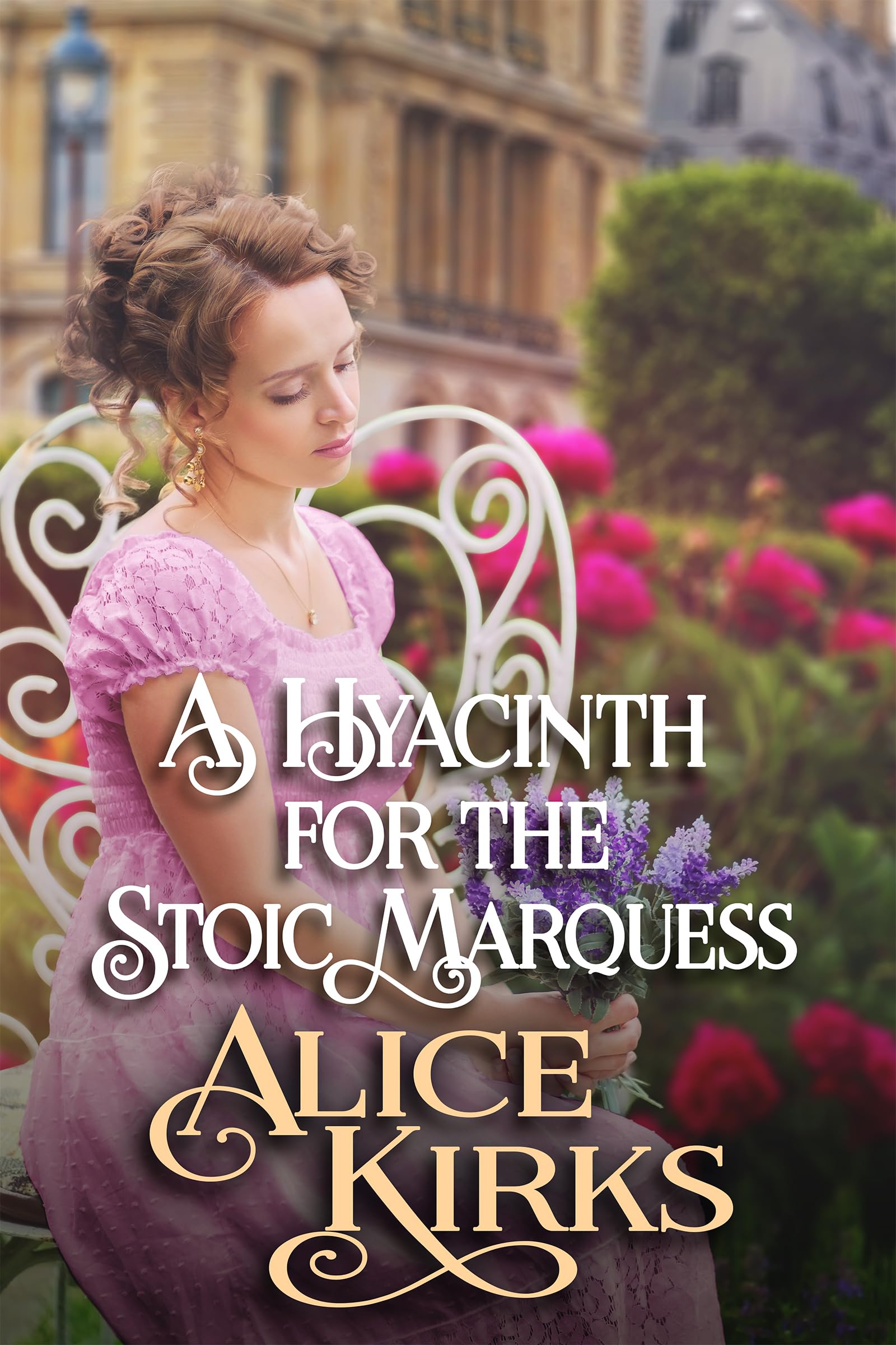 A Hyacinth for the Stoic Marquess
