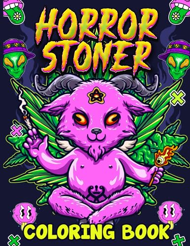 Horror Stoner Coloring Book For Adults: Scary Weed Trippy Colouring Unique Designs by Daniel ...