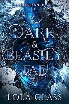 Dark & Beastly Fae