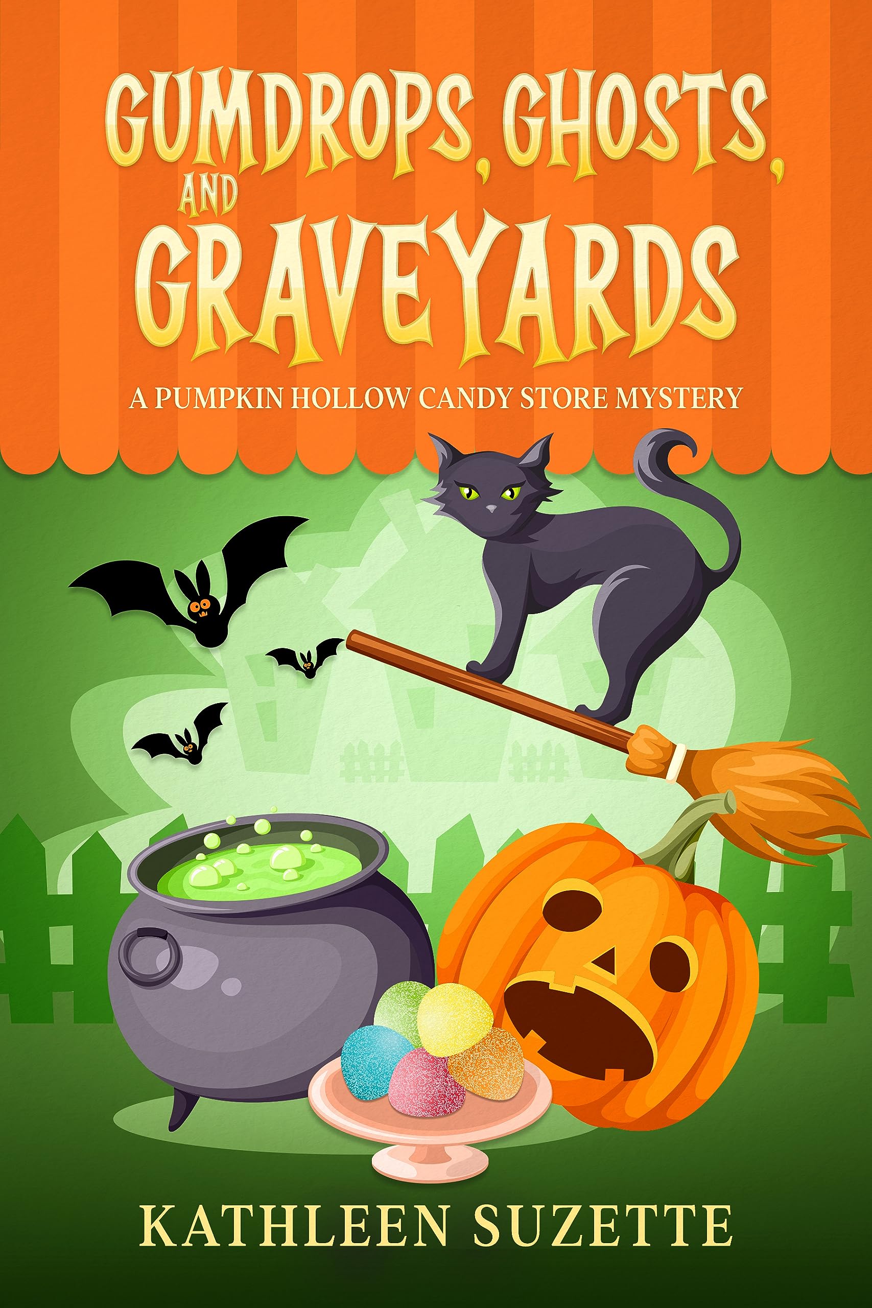 Gumdrops, Ghosts, and Graveyards book cover