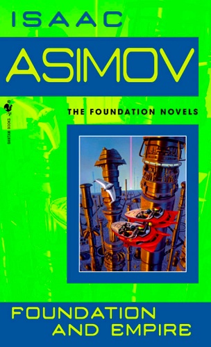 Foundation and Empire (Foundation, #2)