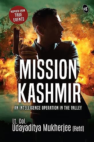 Mission Kashmir: An Intelligence Operation in the valley