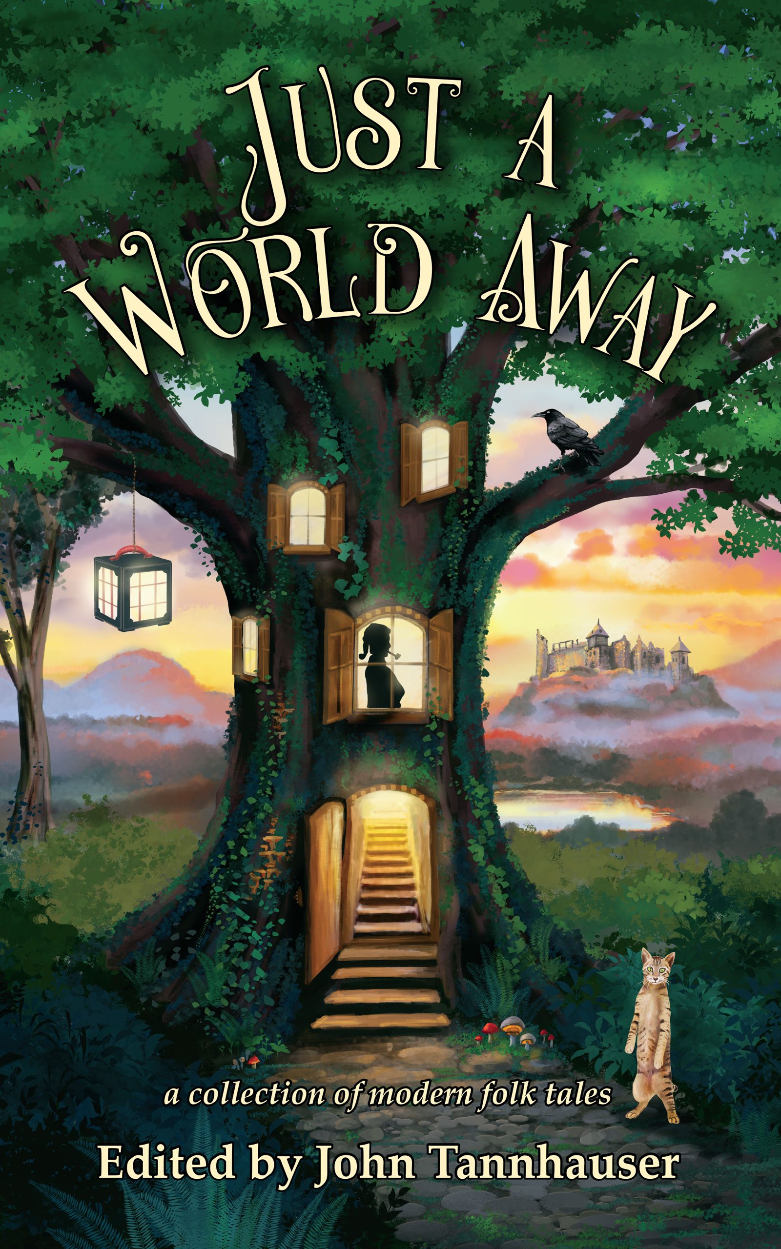 Just a World Away: A Collection of Modern Folk Tales