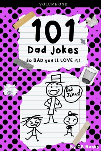 101 Dad Jokes: So Bad You'll Love It by GB Banks | Goodreads