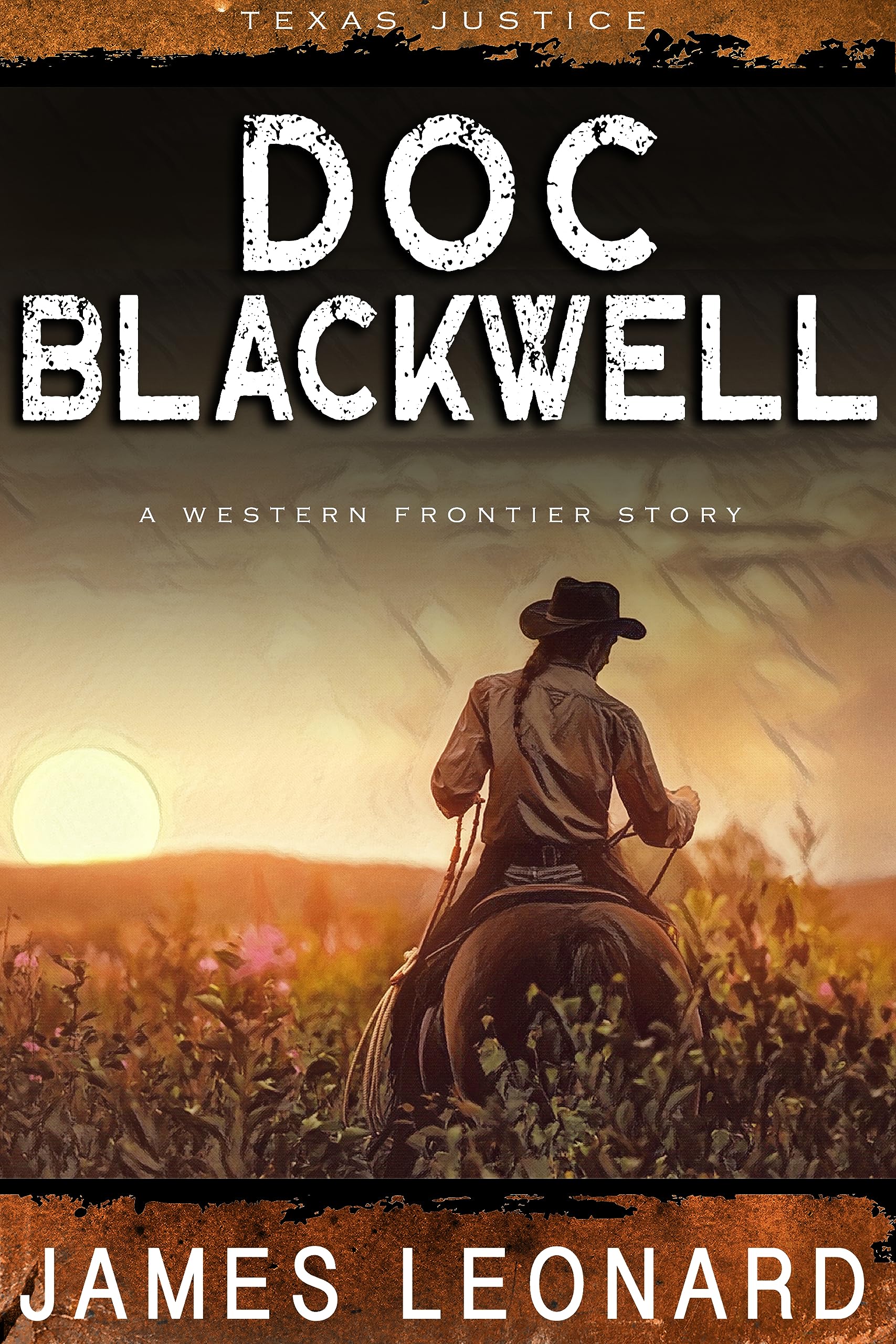 Doc Blackwell : A Western Frontier Story