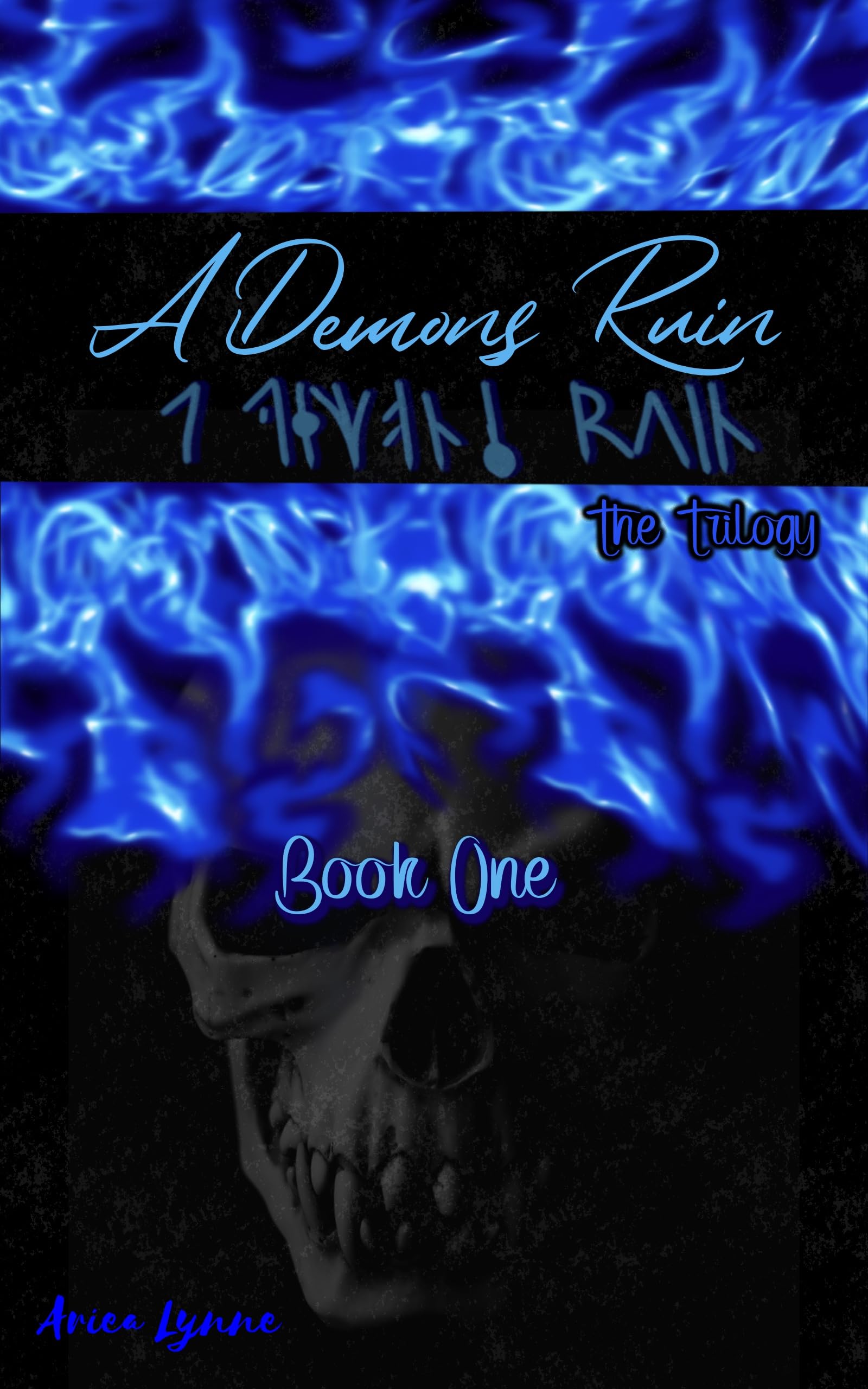 A Demons Ruin: Book 1