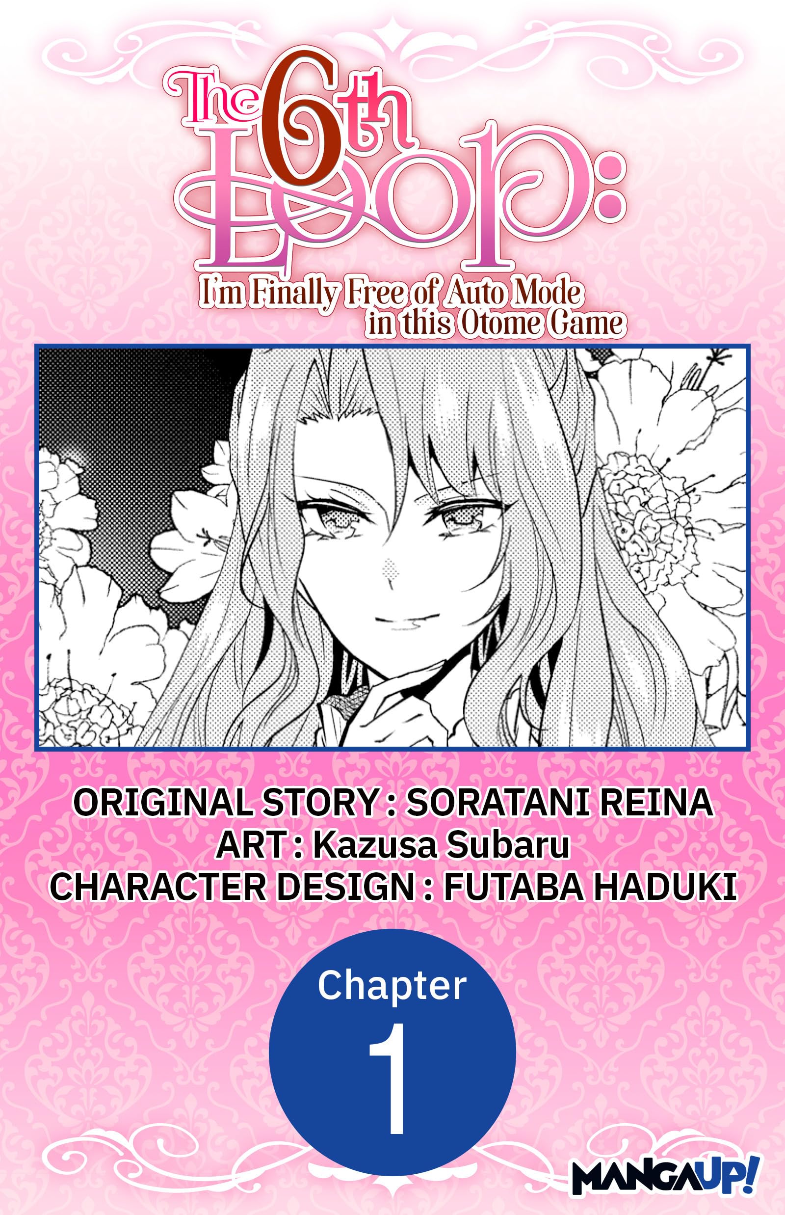 The 6th Loop: I'm Finally Free of Auto Mode in this Otome Game #001