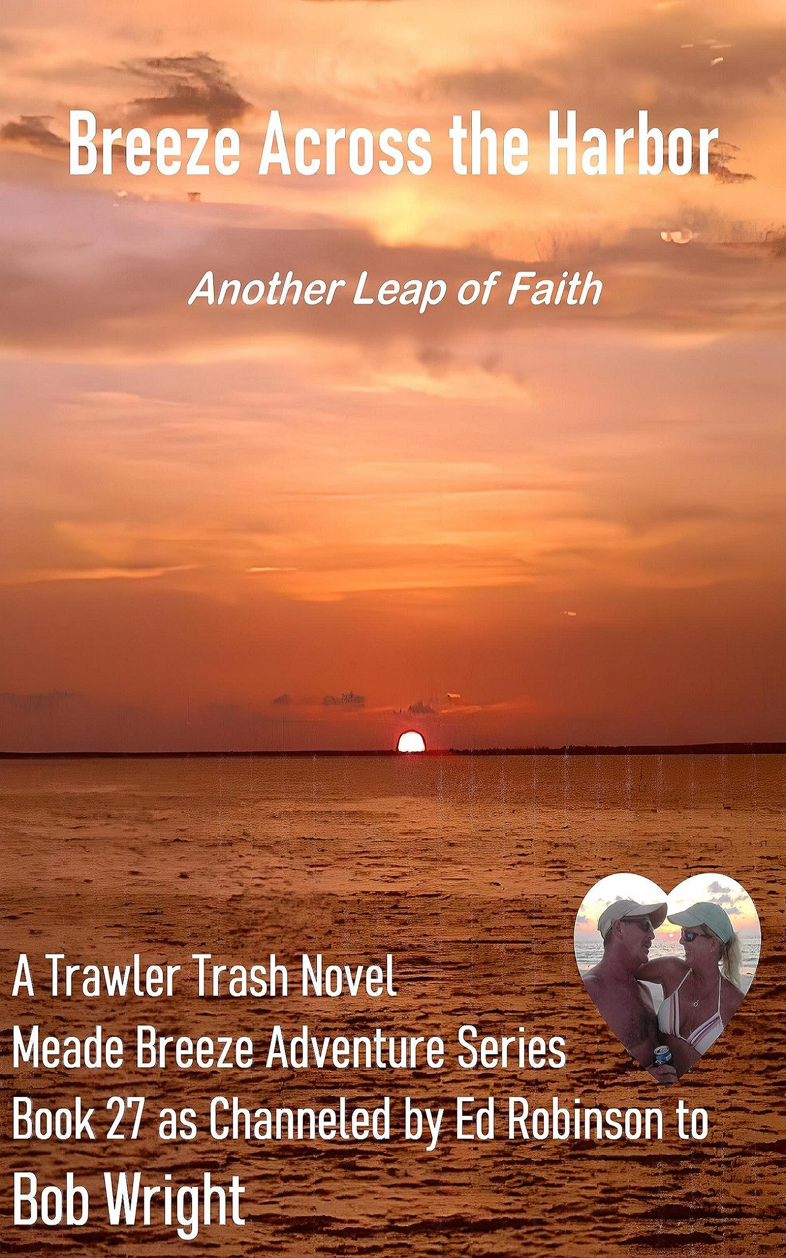 Breeze Across the Harbor: A Trawler Trash Novel