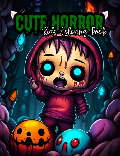 Cute Horror Coloring Book for Kids: Cute Horror Coloring Book for Kids ...
