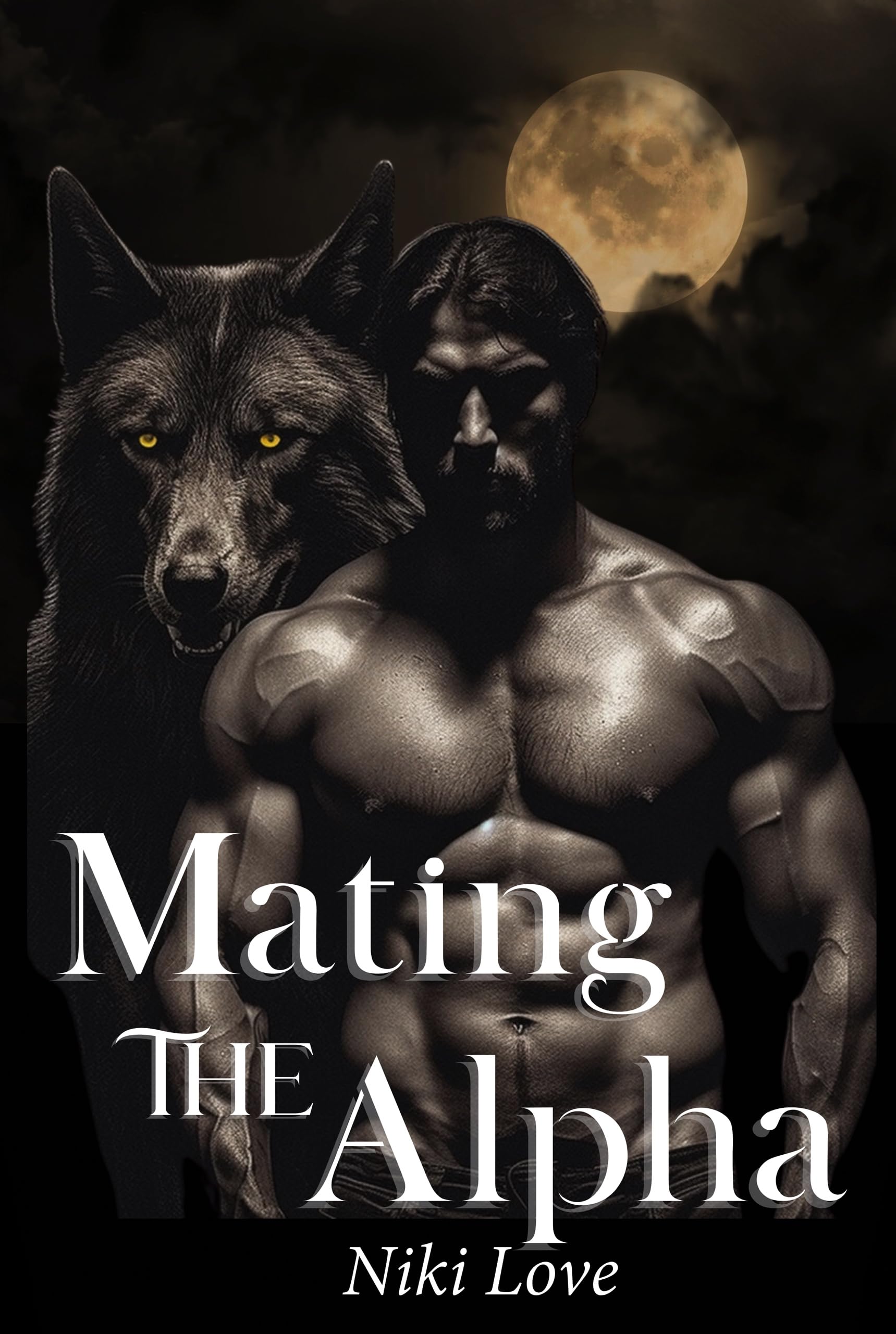 Mating The Alpha A Fated Mates Werewolf Shifter Romance Novel by Niki Love Goodreads
