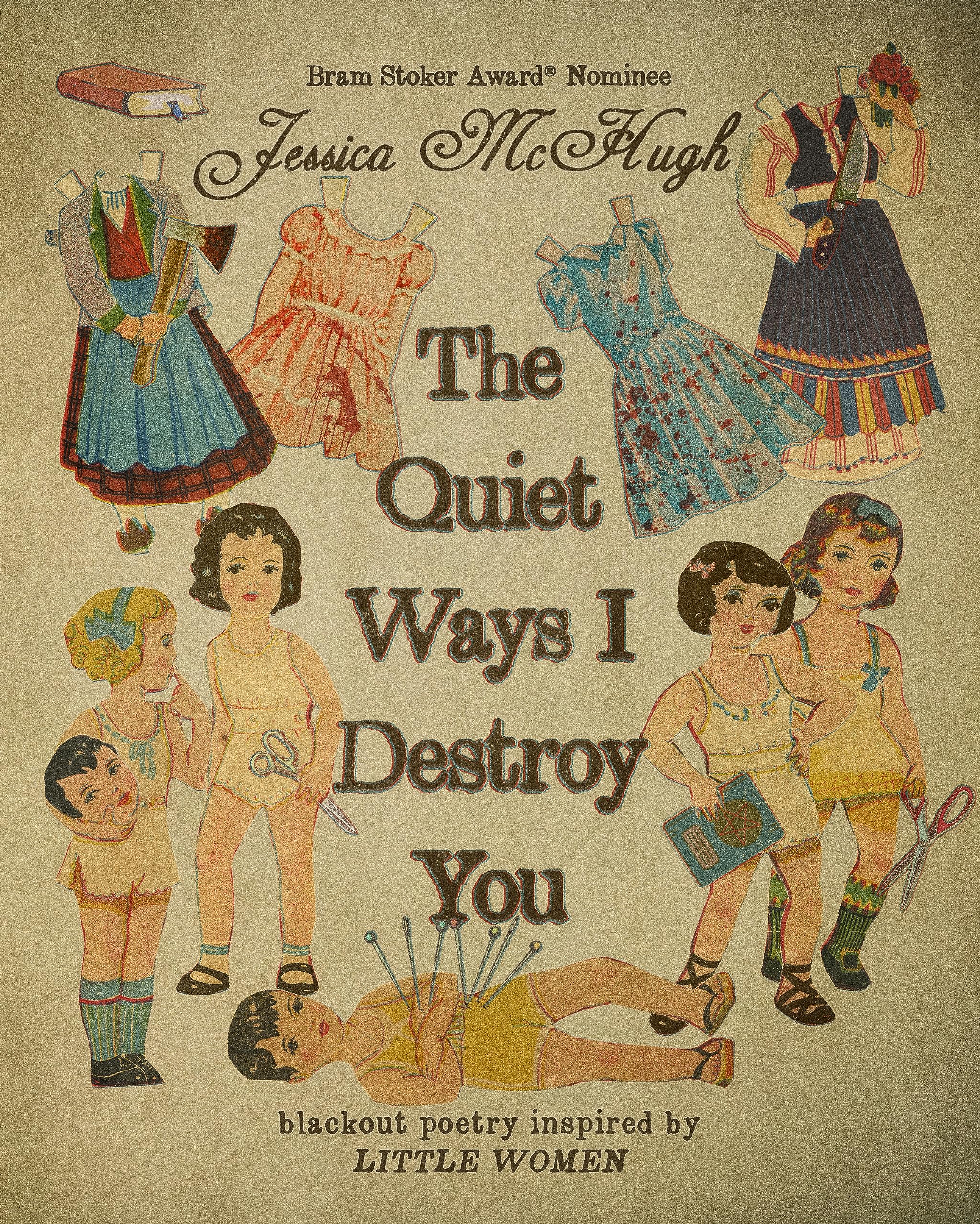 The Quiet Ways I Destroy You book cover