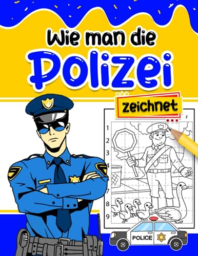 Wie man die Polizei zeichnet: Einfacher und leicht verständlicher