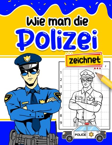 Wie man die Polizei zeichnet: Einfacher und leicht verständlicher