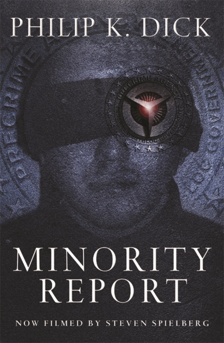 Minority Report and Other Stories