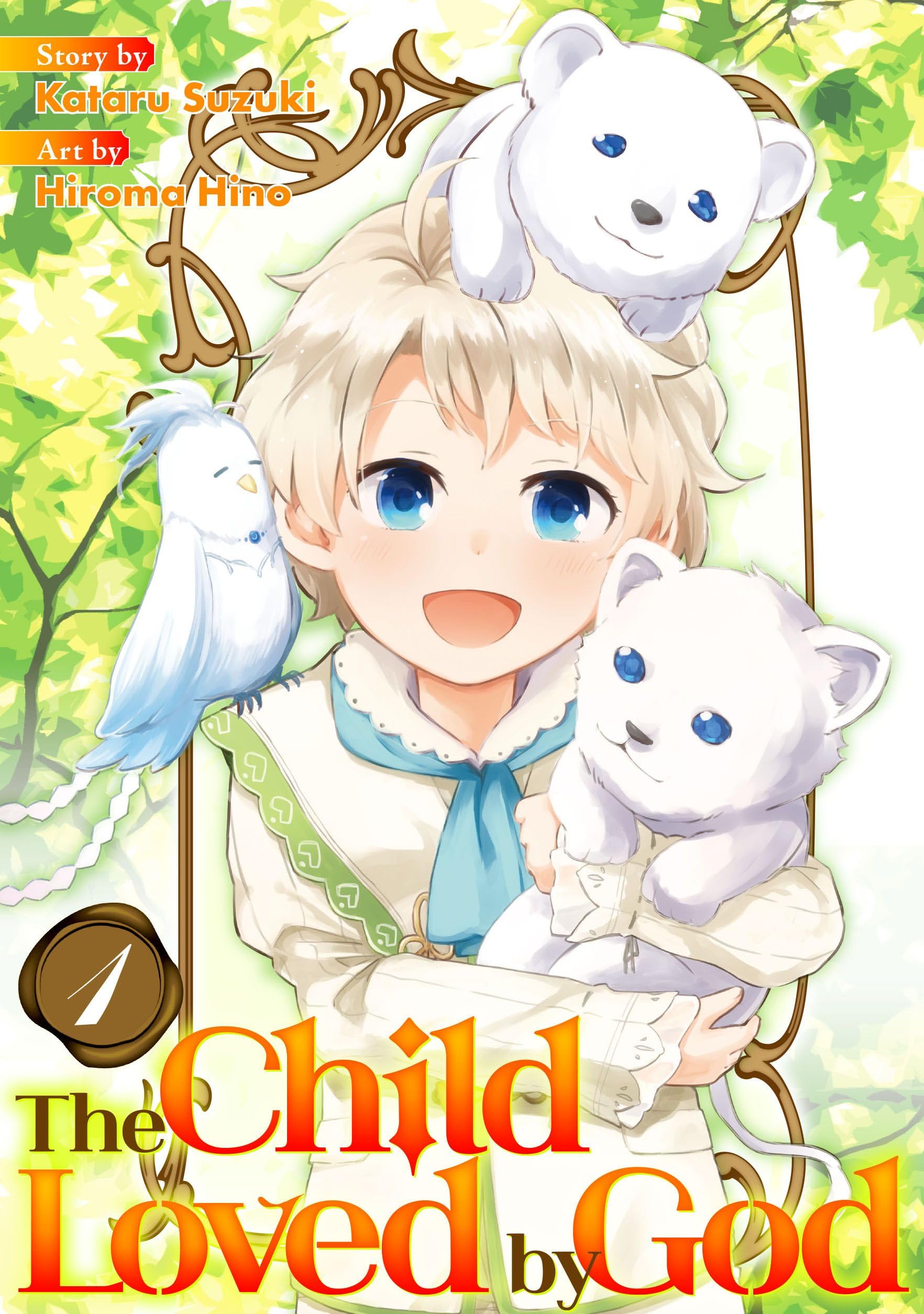 The Child Loved by God:Kami Ni Aisaretako Vol.1