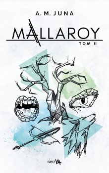 Mallaroy. Tom II
