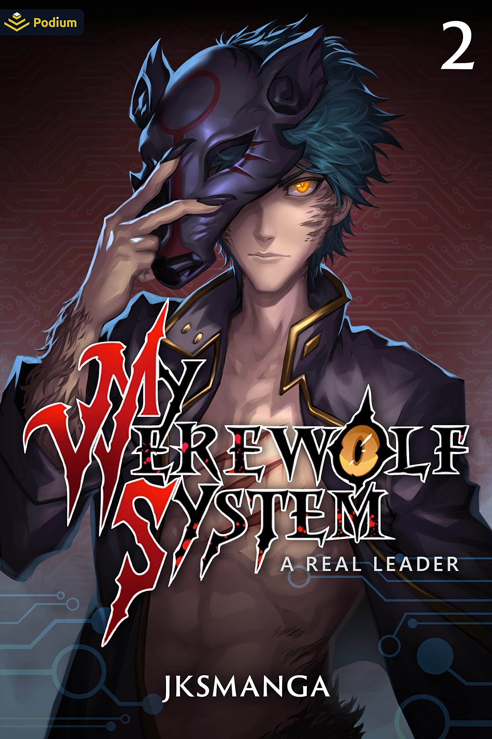 A Real Leader (My Werewolf System 2) by JKSManga | Goodreads