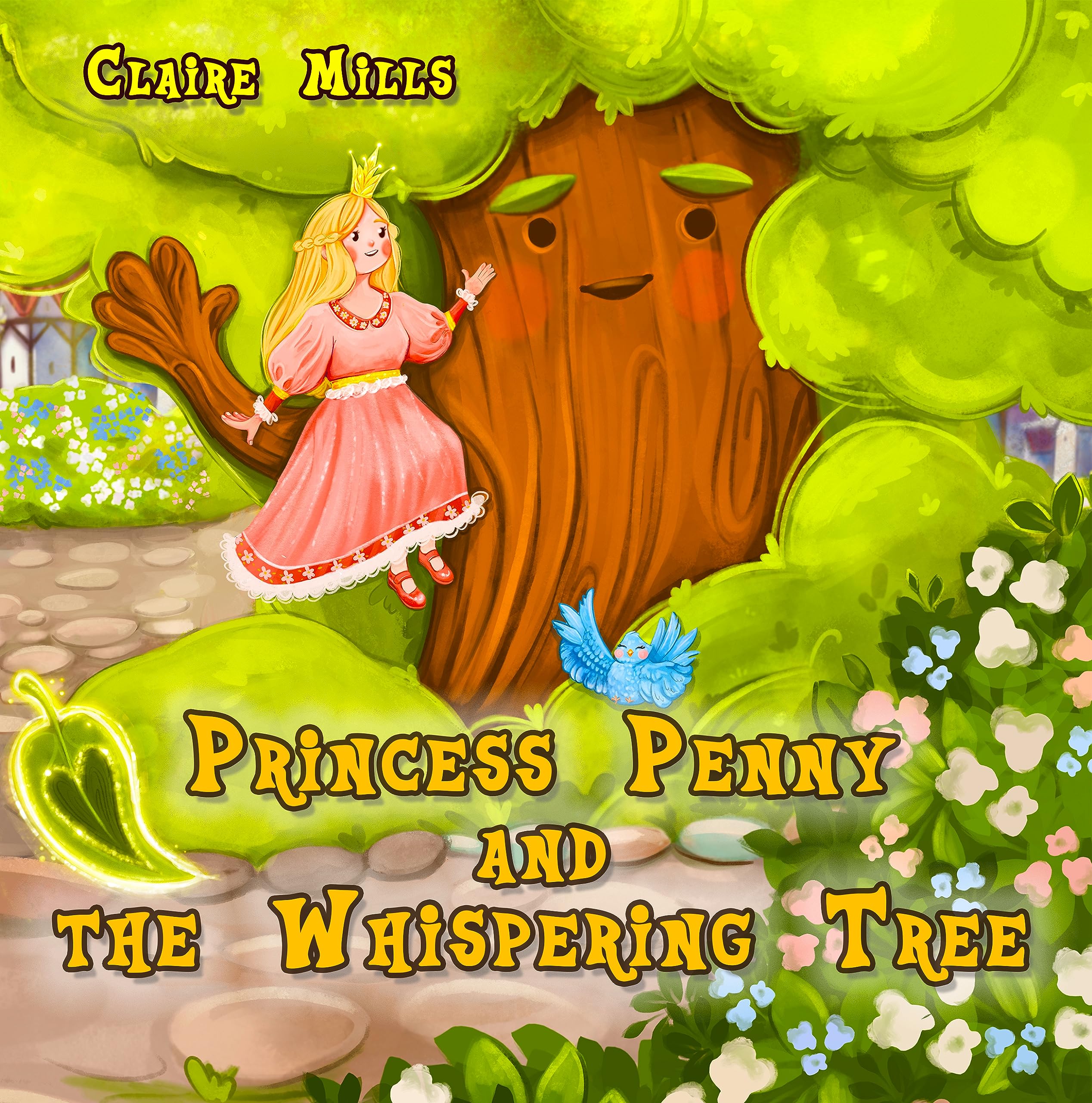 Princess Penny and the Whispering Tree: A Rhyming Children’s Book About Kindness, Acceptance, and Trust (for Kids Ages 3-6)
