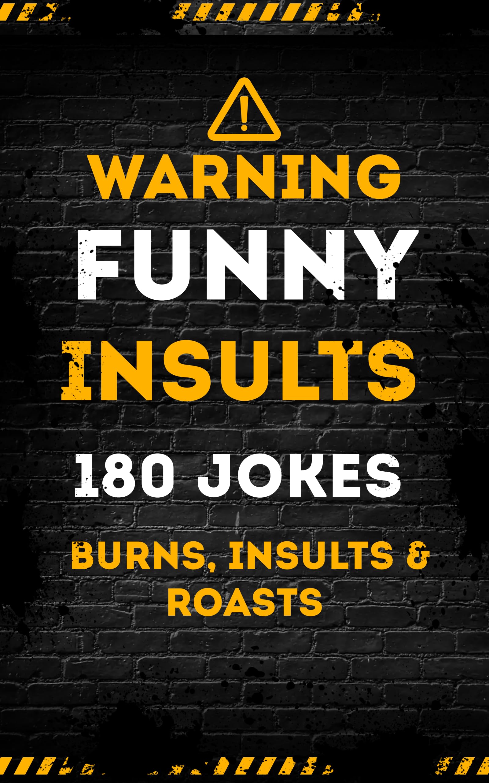 Funny Insults: 180 Jokes