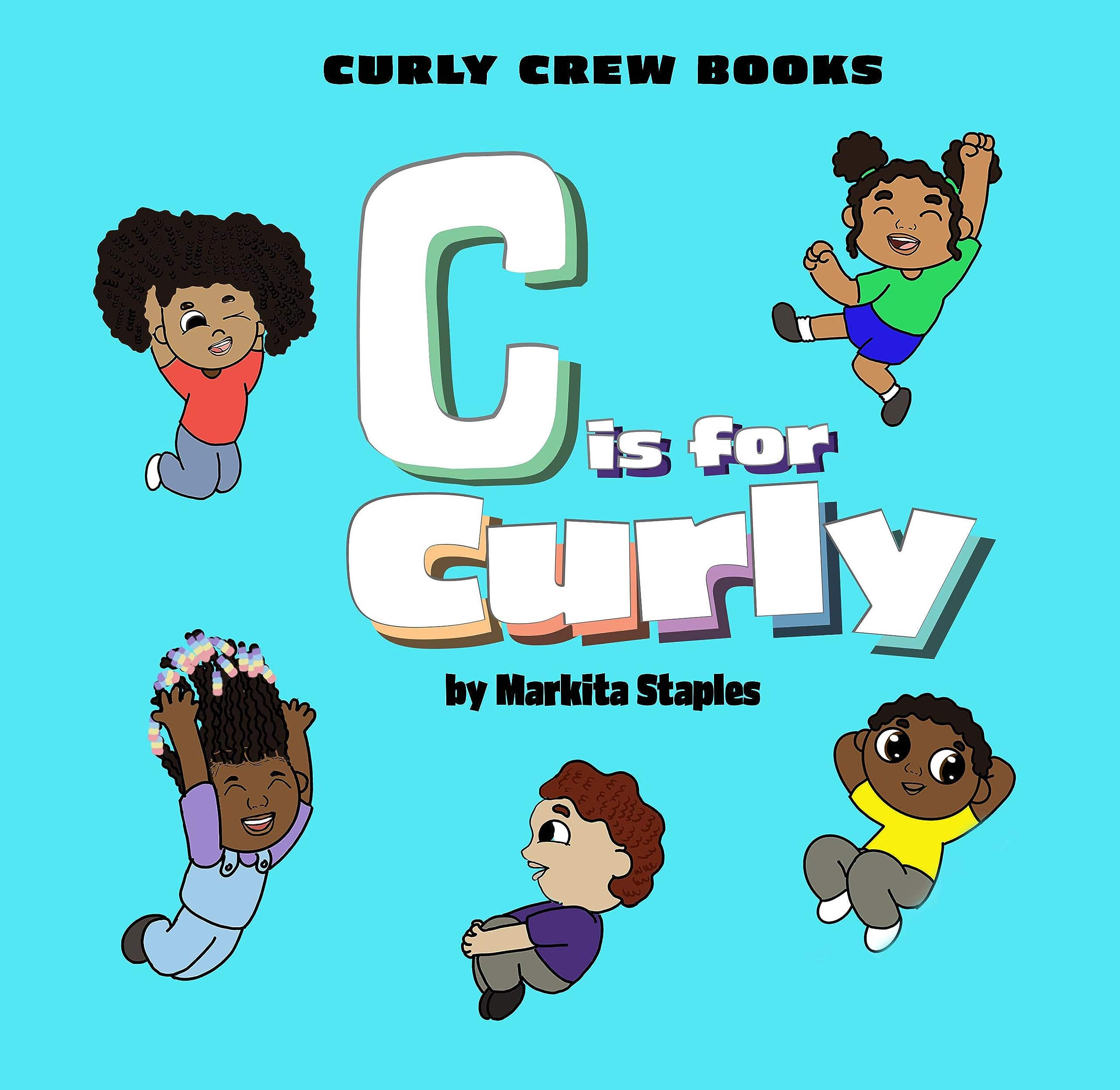 C is for Curly
