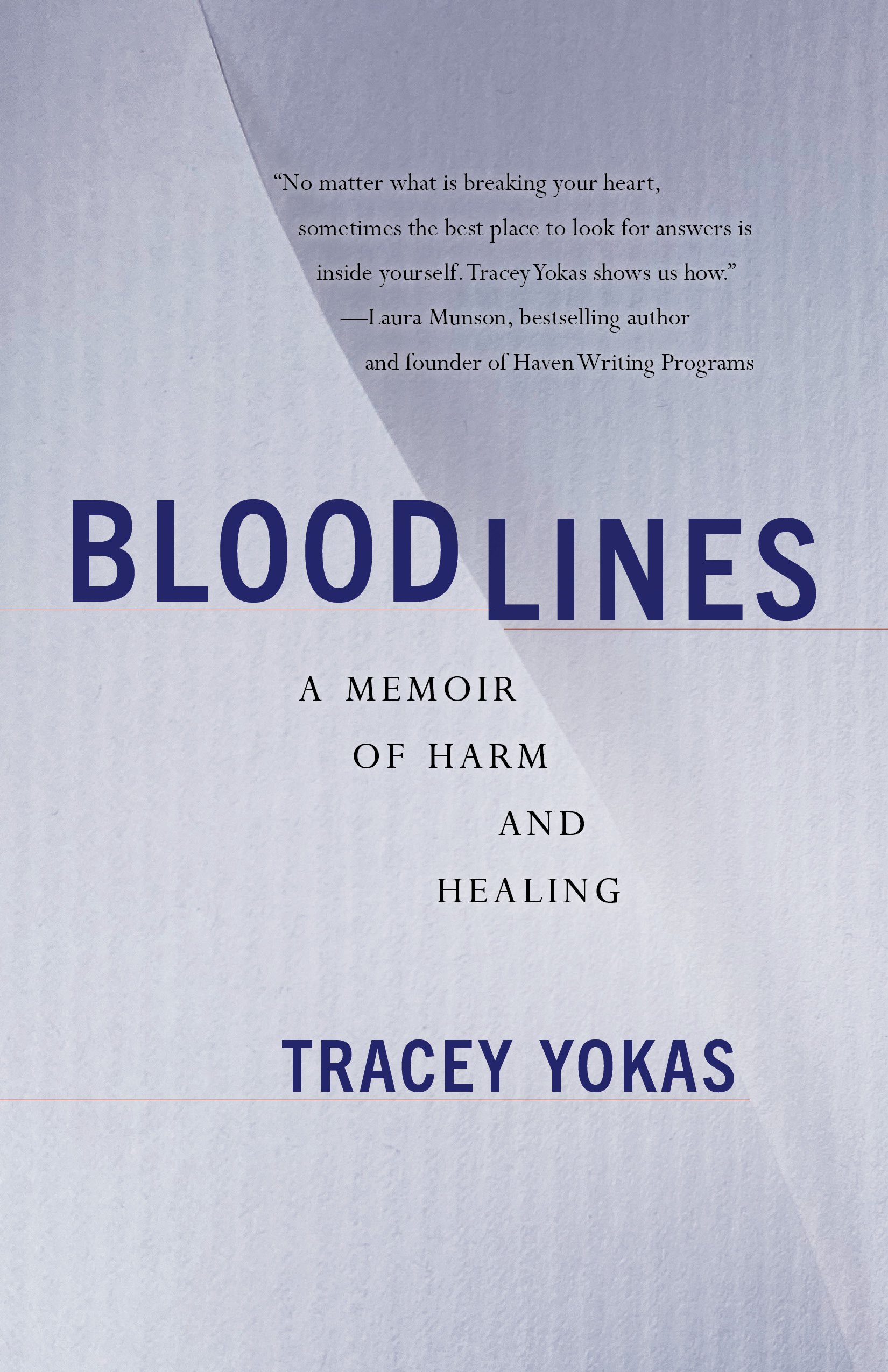 Bloodlines: A Memoir of Harm and Healing