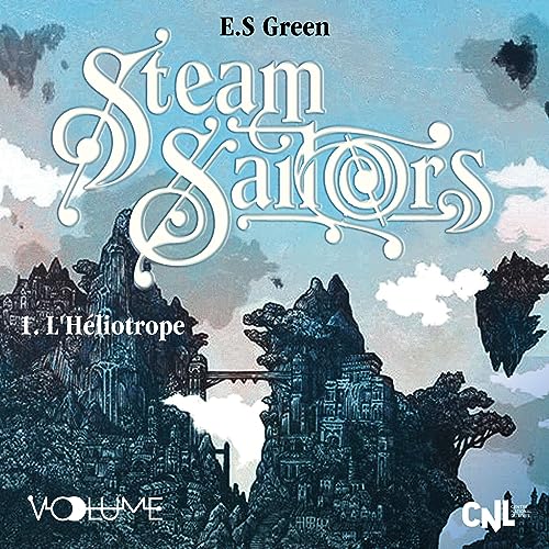 L'Héliotrope (Steam Sailors, #1)