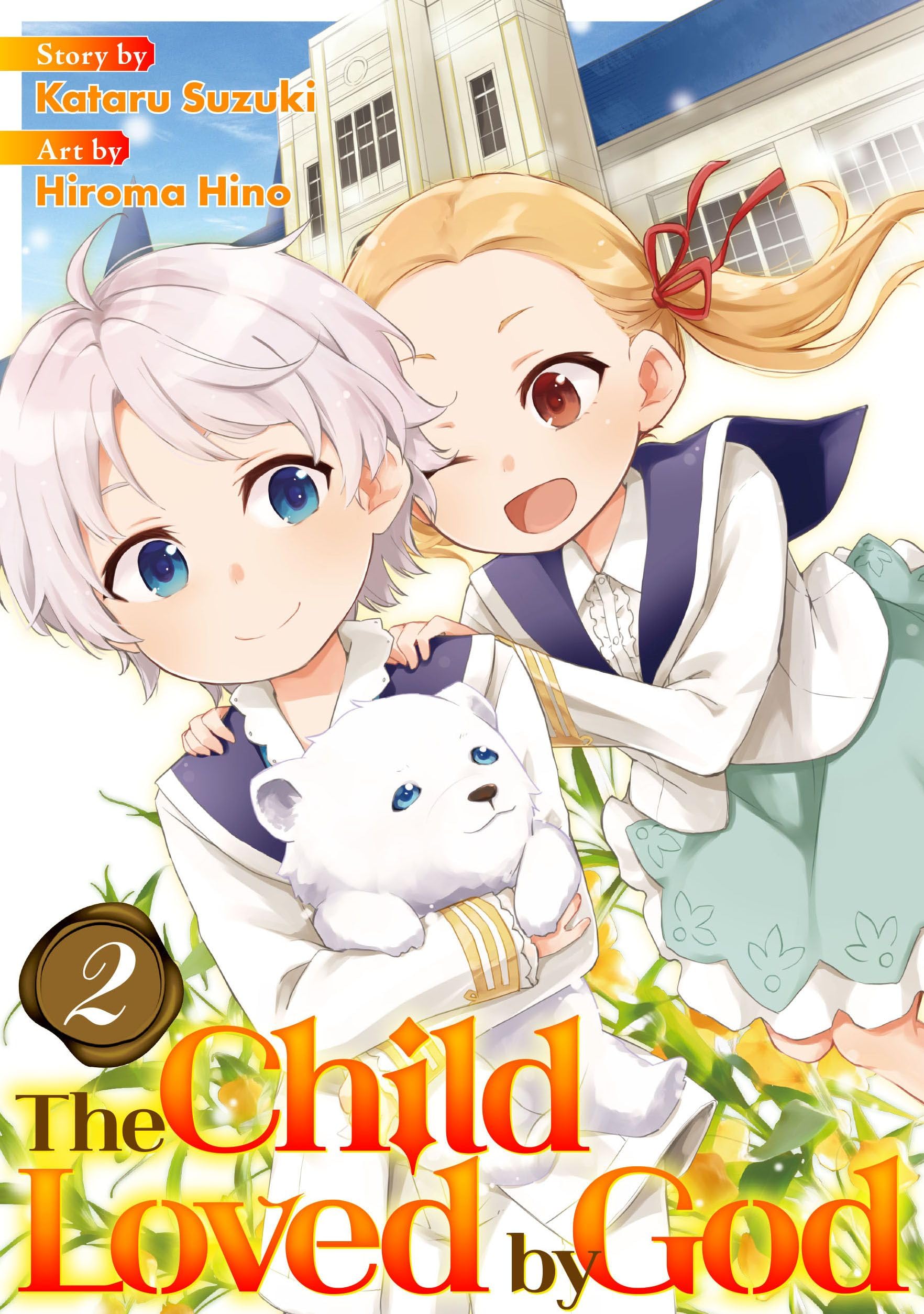 The Child Loved by God:Kami Ni Aisaretako Vol.2