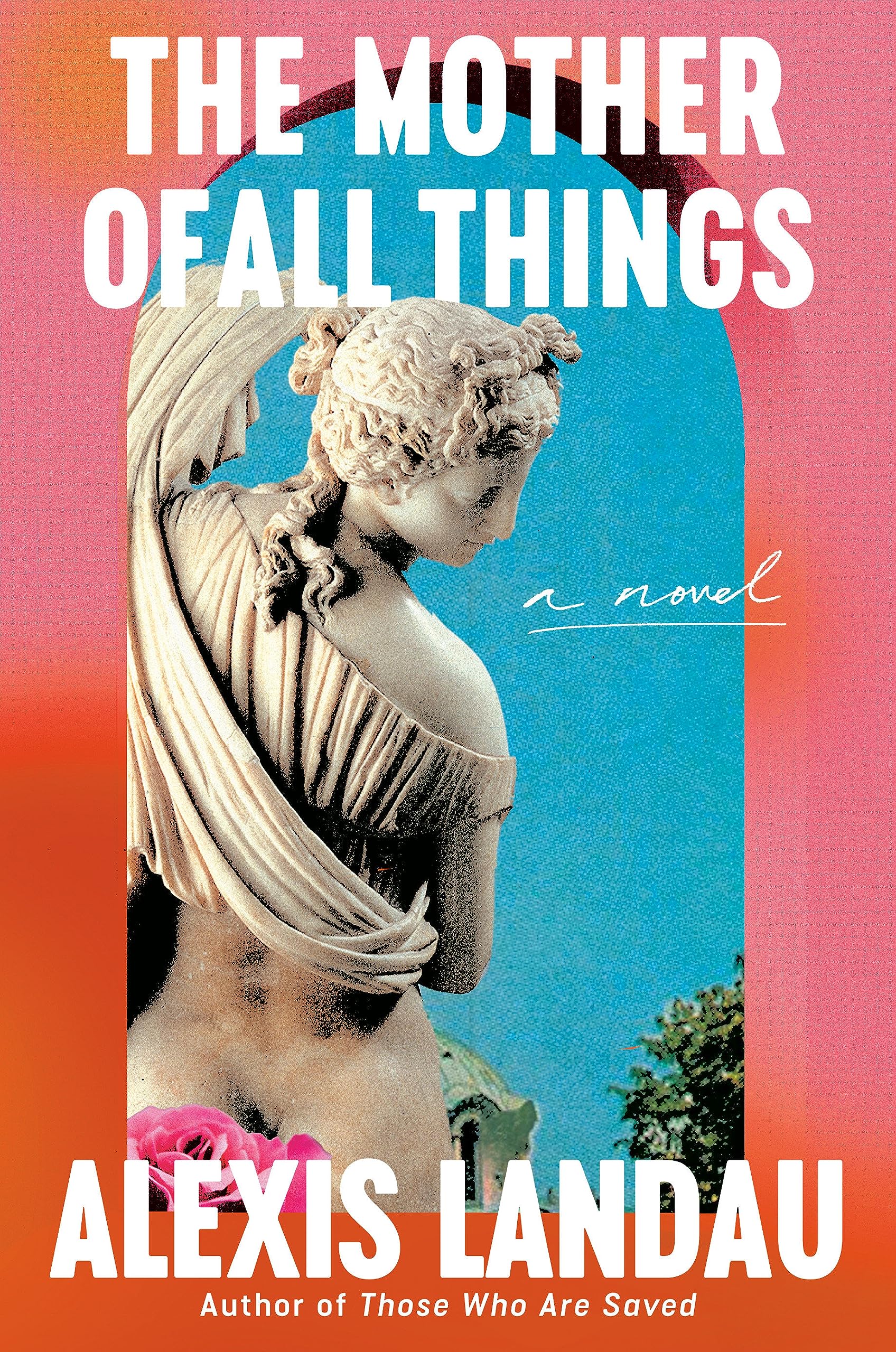 The Mother of All Things